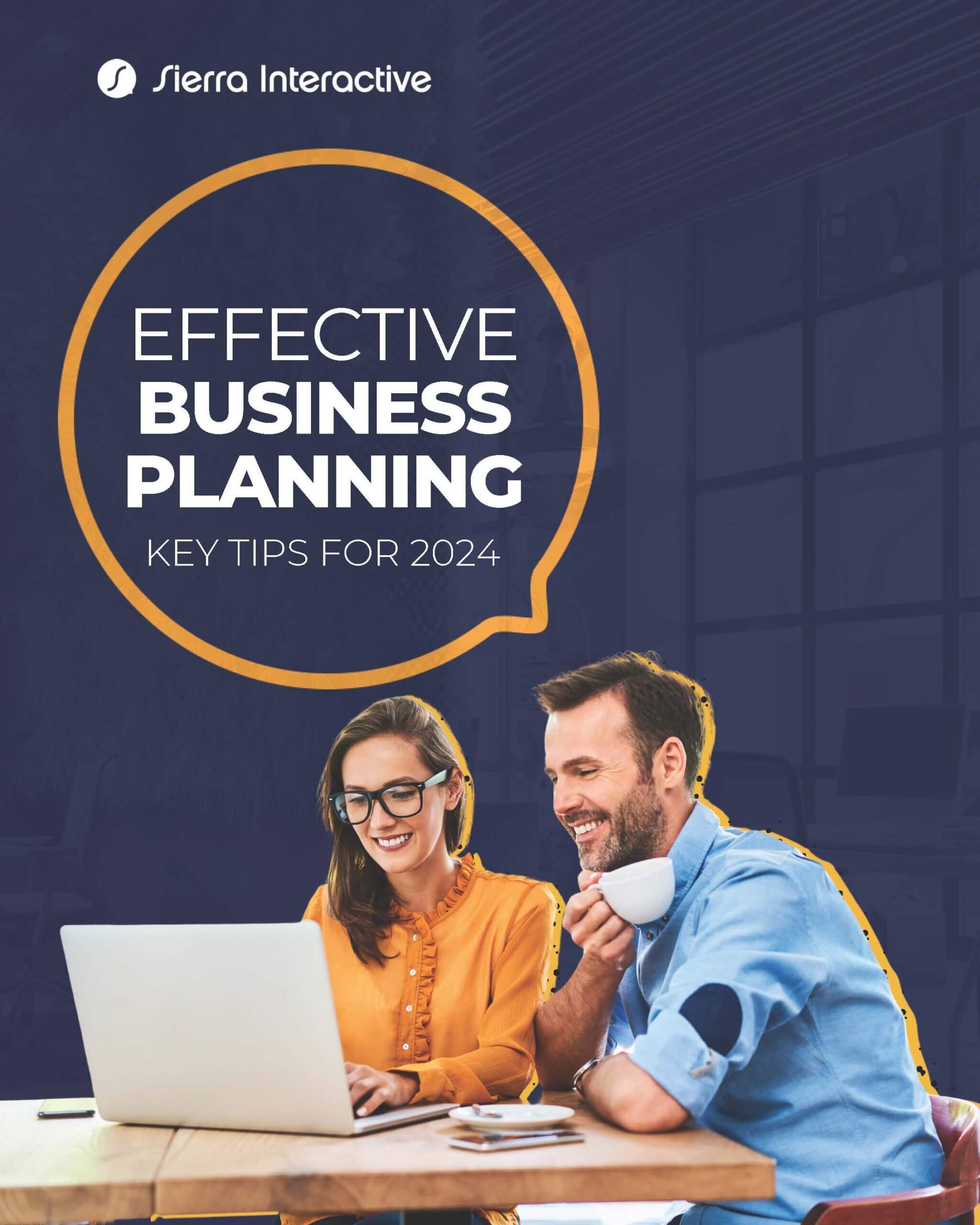 Download: Effective Business Planning For 2024 | Sierra Interactive
